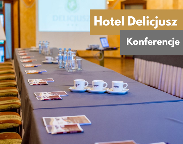 Konferencje Hotel Delicjusz
